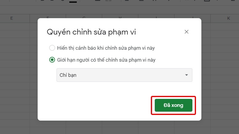 Tích chọn Giới hạn người có thể chỉnh sửa phạm vi này và chọn Chỉ bạn