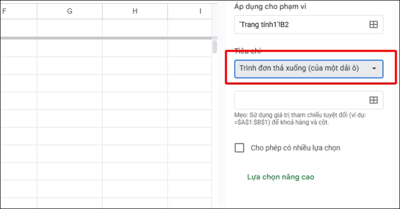 Ở phần Tiêu chí, chọn Trình đơn thả xuống (của một dải ô)