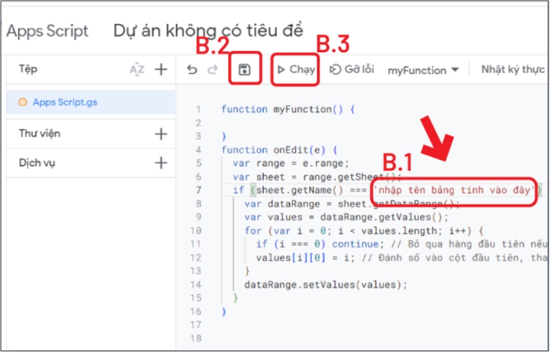 Nhập đoạn mã onEdit và nhấn nút Lưu tron Apps Script