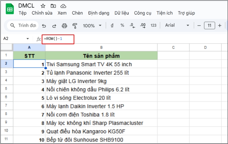 Sử dụng công thức =ROW()-1 để tạo số thứ tự