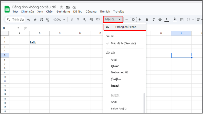 Chọn Phông chữ khác trong danh sách font Google Sheets