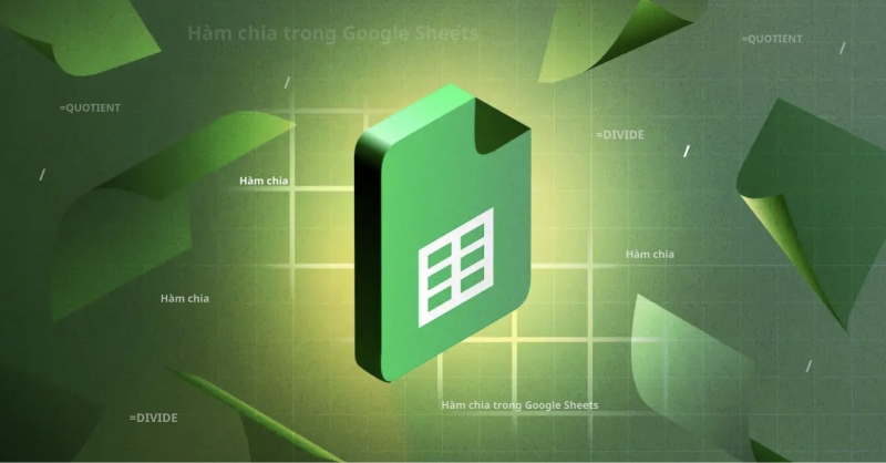 cách sử dụng hàm chia trong Google Sheets