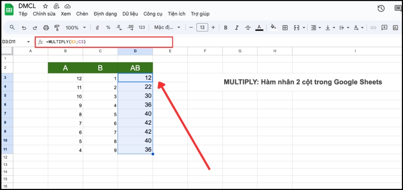 Sử dụng hàm MULTIPLY để nhân dữ liệu giữa hai cột theo từng dòng