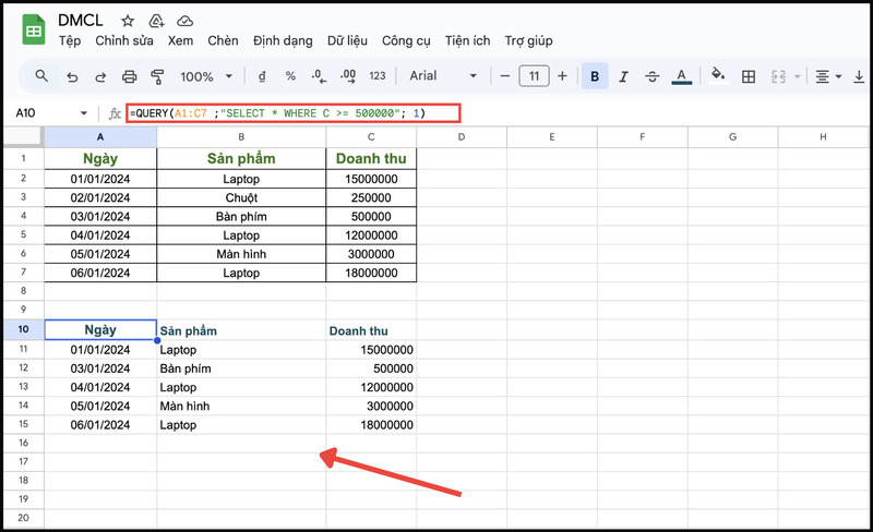 Áp dụng hàm QUERY kết hợp với toán tử so sánh