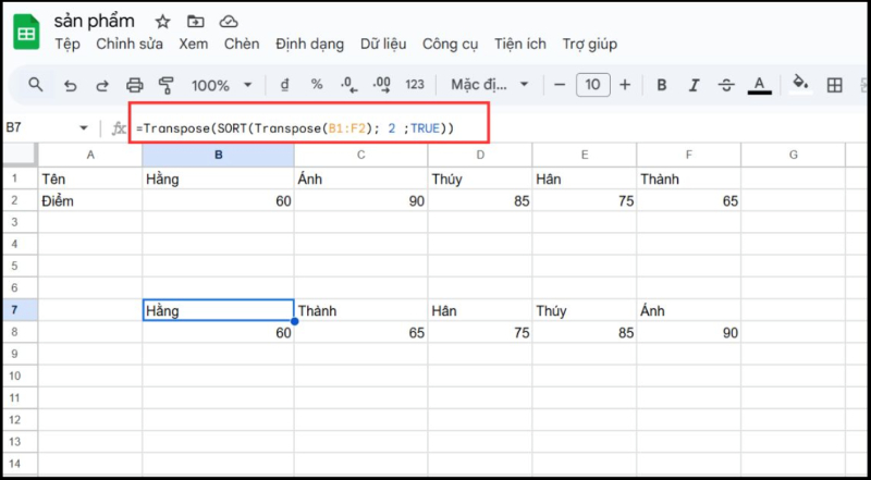 Kết hợp hàm SORT với hàm TRANSPOSE trong Google Sheets