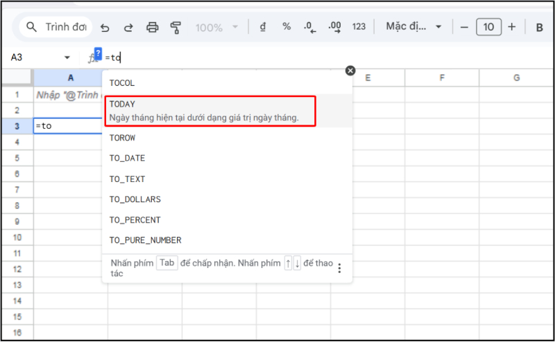 Gợi ý hàm TODAY khi nhập công thức trong Google Sheets