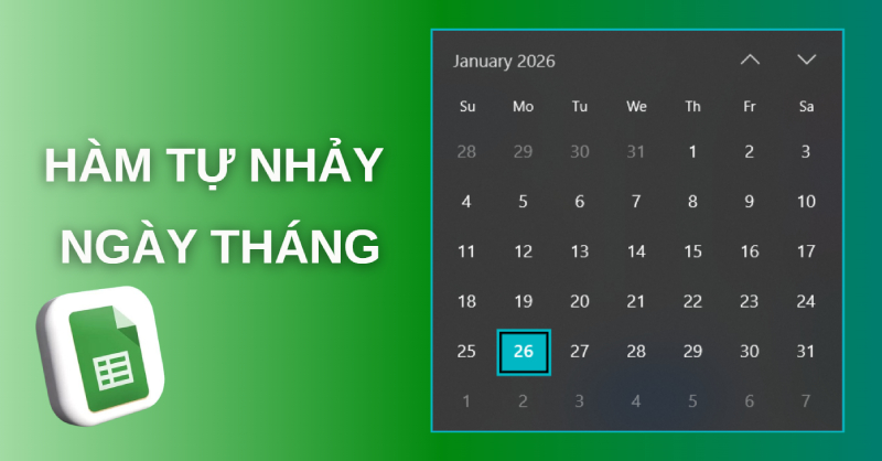 Hàm tự nhảy ngày tháng trong Google Sheets