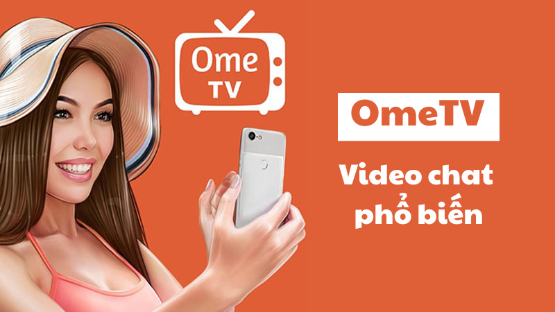 OmeTV cho phép kết nối với người lạ qua video