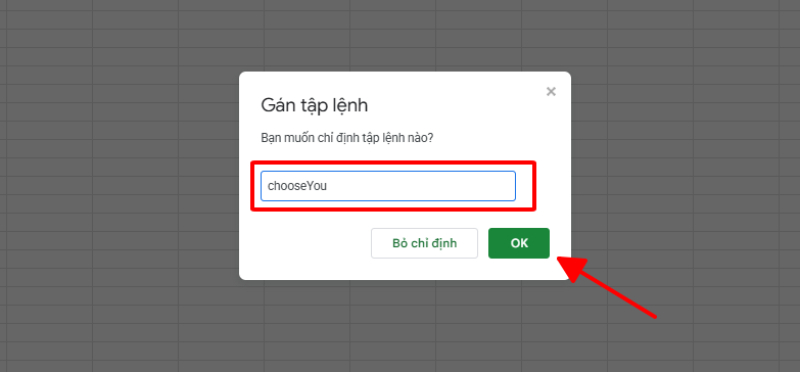 Nhập tên hàm Apps Script và xác nhận gắn cho button Google Sheets