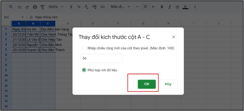 Nhấn OK để hoàn tất việc tự động điều chỉnh chiều rộng cột
