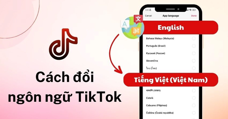 Cách đổi ngôn ngữ trên Tiktok nhanh chóng
