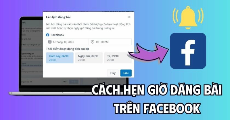 Tham khảo ngay chi tiết cách hẹn giờ đăng bài trên Facebook