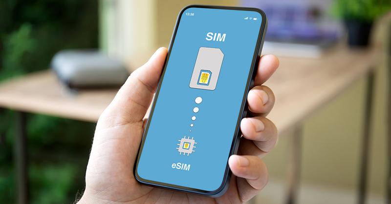 eSIM là gì - Tìm hiểu về eSIM