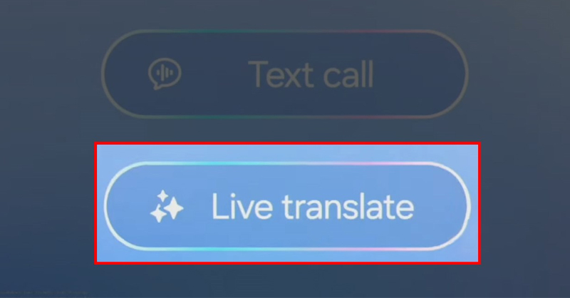 Chọn Live translate để sử dụng tính năng phiên dịch trực tiếp cuộc gọi