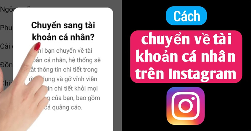 Cách chuyển về tài khoản cá nhân trên Instagram nhanh chóng