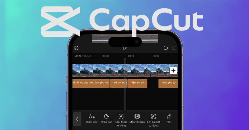 CapCut là công cụ chỉnh sửa video phổ biến hiện nay