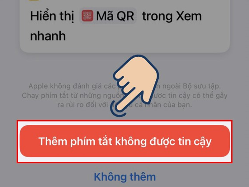 Chọn Thêm phím tắt không được tin cậy