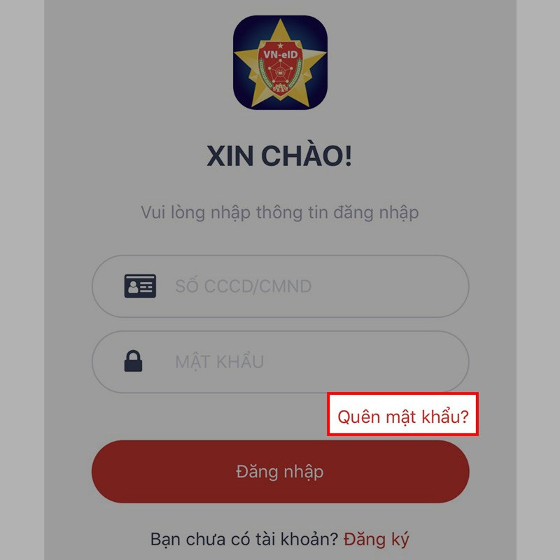 Mở ứng dụng VNeID trên điện thoại và chọn Quên mật khẩu