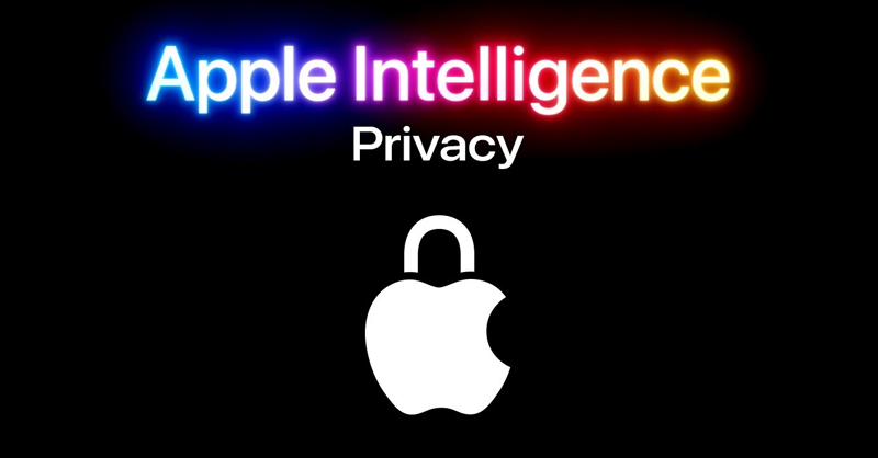 Người dùng có thể yên tâm về bảo mật của Apple Intelligence