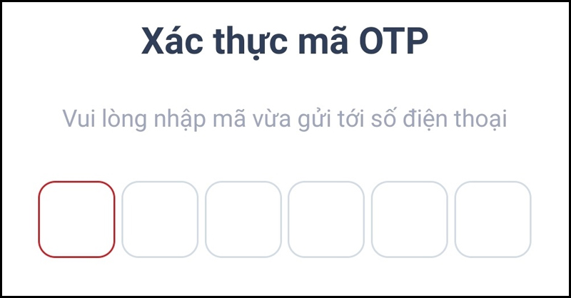 Nhập mã xác thực OTP để hoàn tất đăng ký