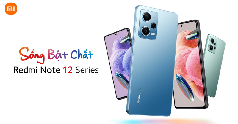 Redmi Note 12 Series chính thức ra mắt toàn cầu vào ngày 23/03/2023