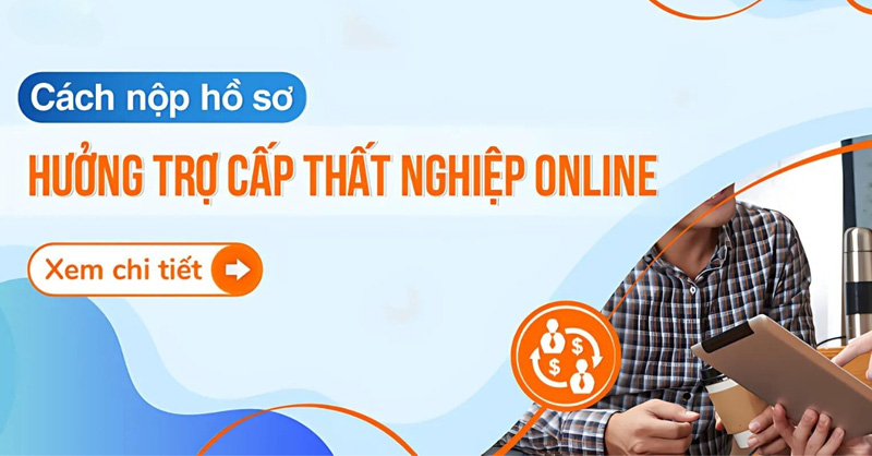 Hướng dẫn đăng ký bảo hiểm thất nghiệp online