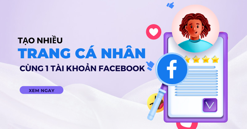 Cách tạo trang cá nhân Facebook bổ sung