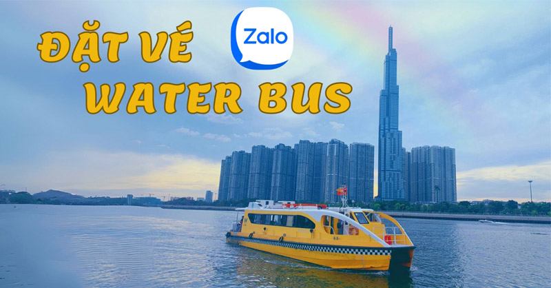 Hướng dẫn mua vé Water Bus trên Zalo