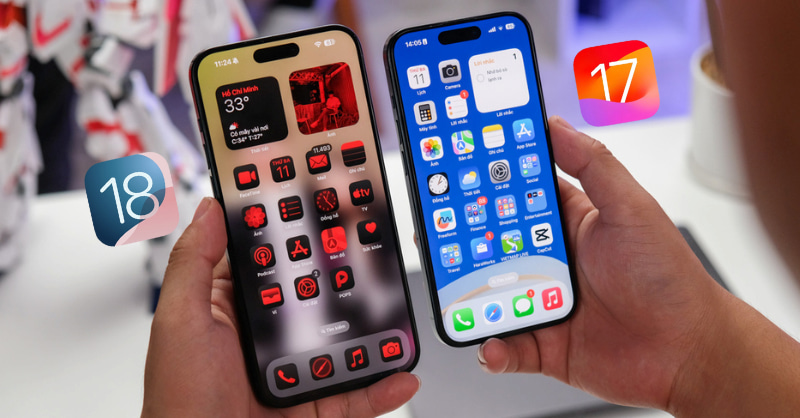 So sánh giao diện iOS 18 và iOS 17