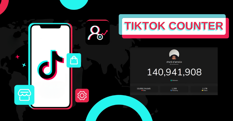 TikTok Counter là gì