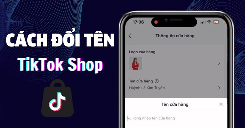 Cách đổi tên TikTok Shop