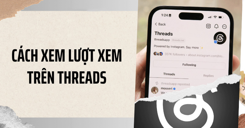 Cách xem lượt view trên Threads