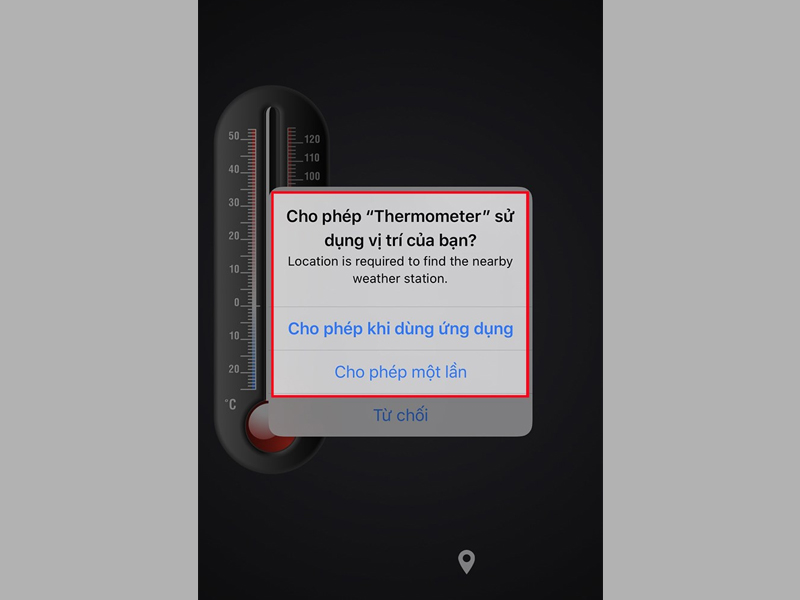 Cho phép ứng dụng Nhiệt kế sử dụng vị trí của bạn