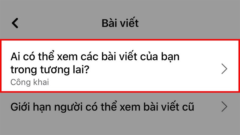 Chọn Ai có thể xem các bài viết của bạn trong tương lai