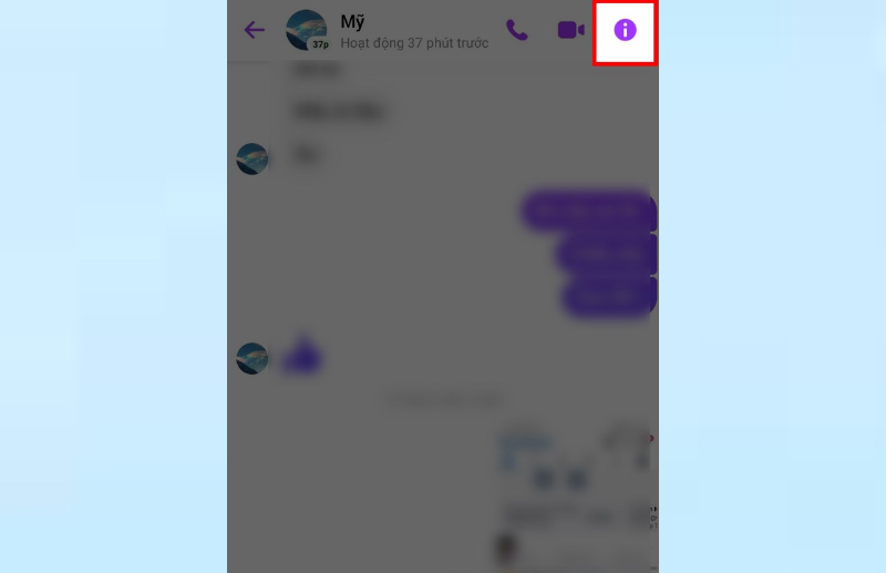 Chọn biểu tượng chữ i trên góc phải để vào giao diện Menu cuộc trò chuyện