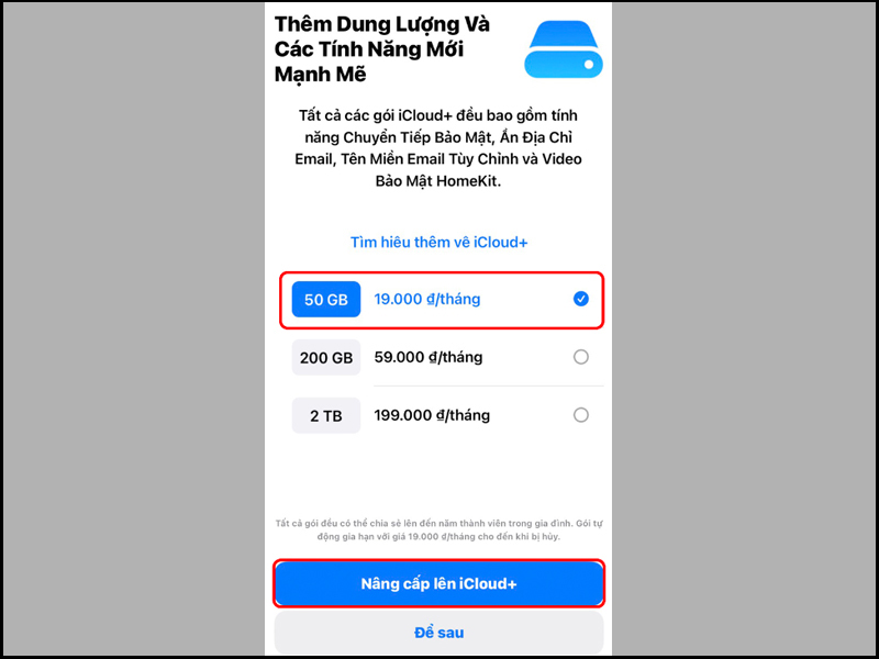 Chọn gói mua iCloud phù hợp và nhấn vào mục Nâng cấp lên iCloud+