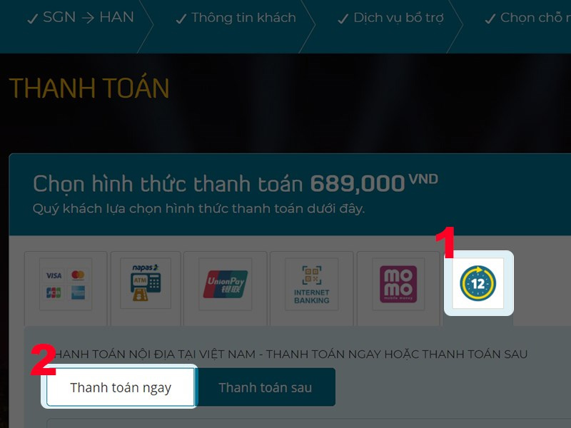 Chọn hình thức thanh toán theo ý muốn và nhấn Thanh toán ngay