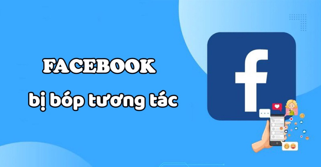 Facebook bị bóp tương tác khi lượt tương tác đột ngột giảm mạnh