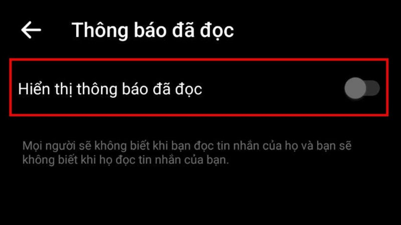 Gạt công tắc mục Hiển thị thông báo đã đọc sang trái để tắt hiển thị đã xem