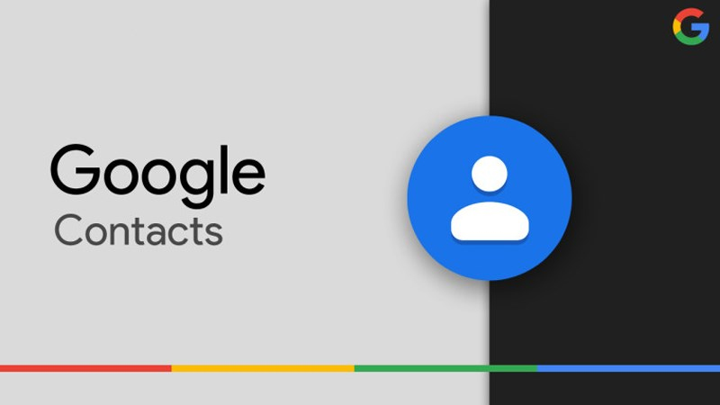 Google Contacts là công cụ quản lý và sao lưu danh bạ nhanh chóng