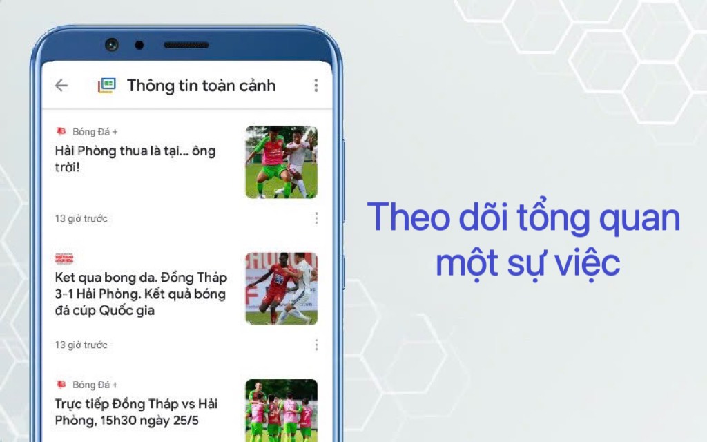 Google News cung cấp thông tin tổng quan về một sự việc