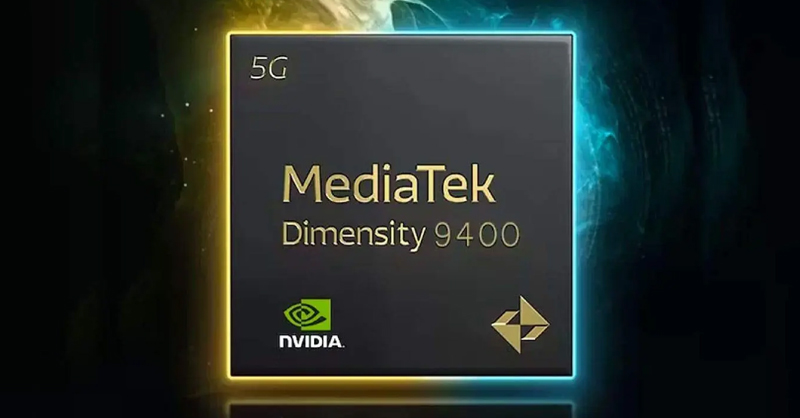 MediaTek Dimensity 9400 có thể sở hữu GPU do NVIDIA sản xuất