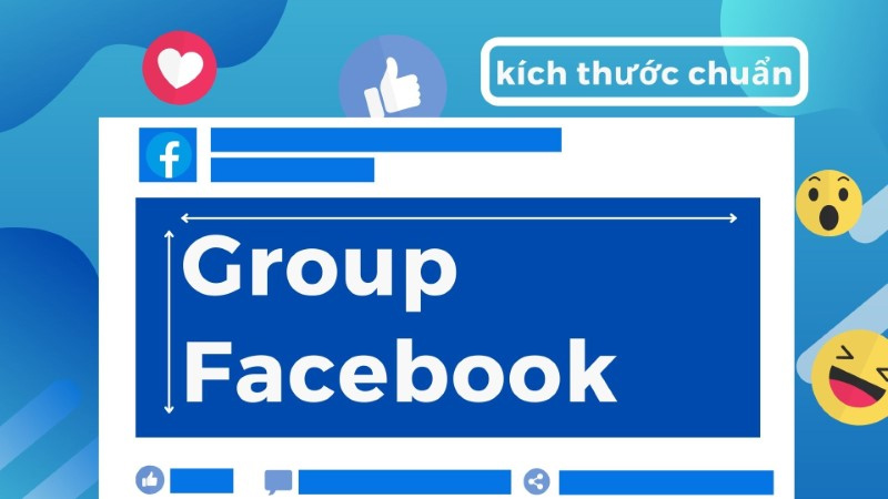 Người dùng cần tuân thủ kích thước khi thiết lập ảnh bìa nhóm Facebook