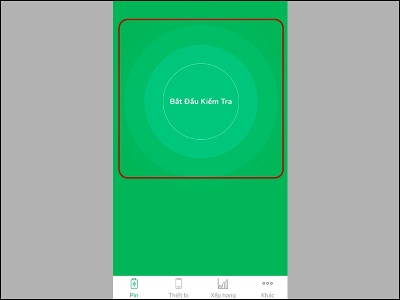 Mở ứng dụng Kiểm tra pin và nhấn vào mục Bắt đầu kiểm tra
