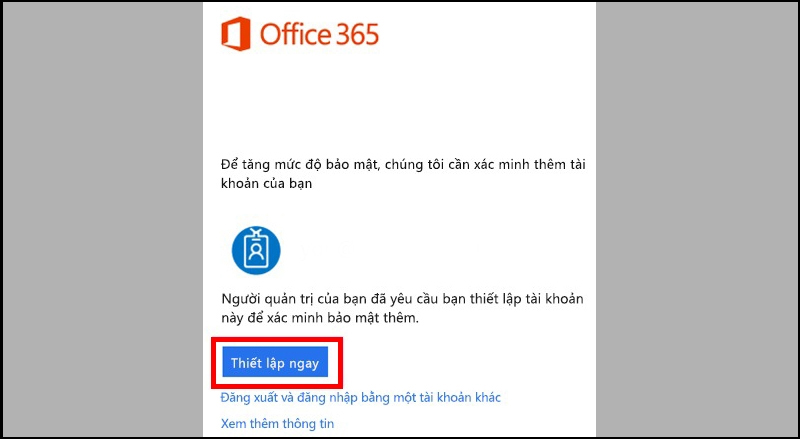 Nhấn vào tùy chọn Thiết lập ngay để hoàn tất đăng nhập Outlook