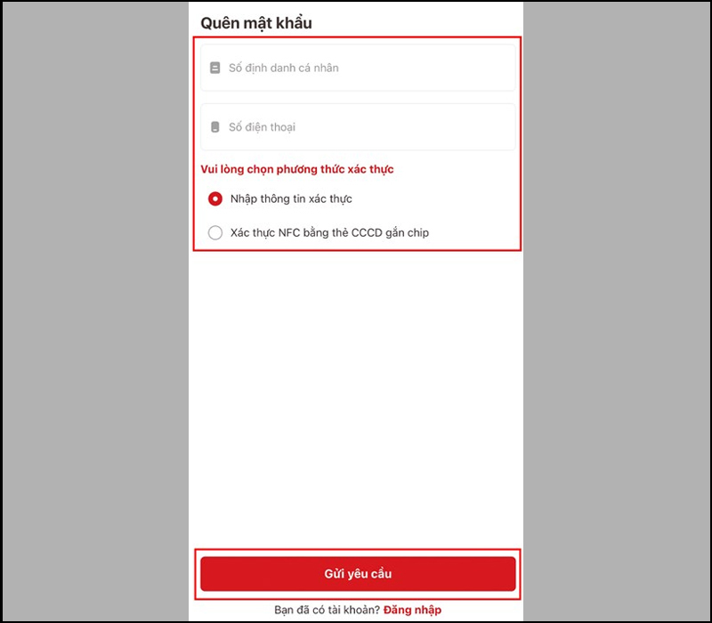 Nhập thông tin, chọn phương thức xác thực và nhấn Gửi yêu cầu
