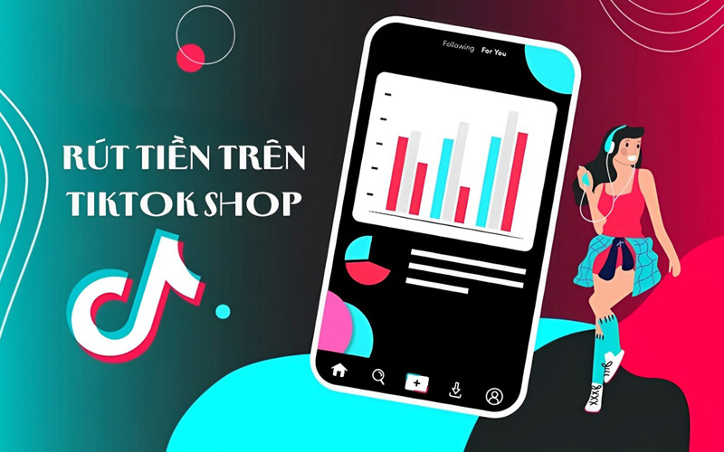 Những lưu ý trước khi rút tiền trên TikTok Shop