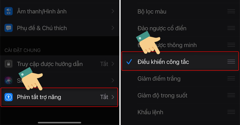 Quay lại chọn Phím tắt trợ năng và Điều khiển công tắc