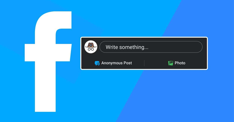 Tính năng bài viết ẩn danh trên Facebook