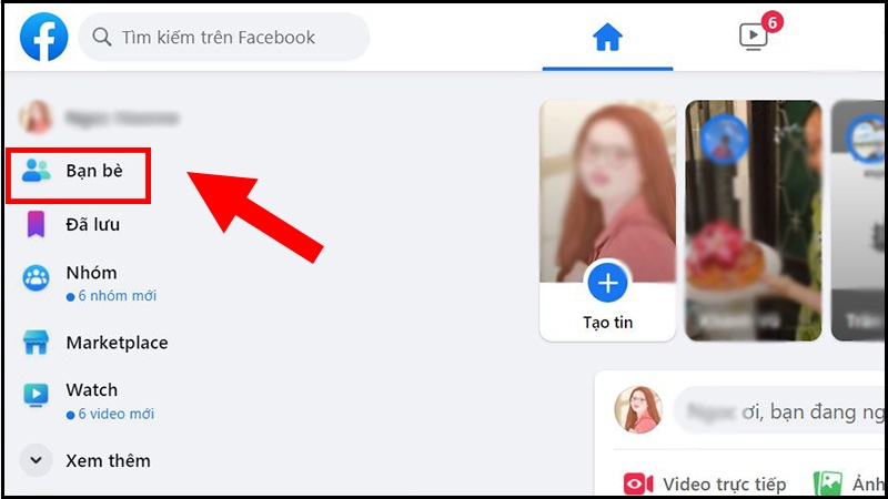 Truy cập vào ứng dụng Facebook trên máy tính và nhấn vào mục Bạn bè